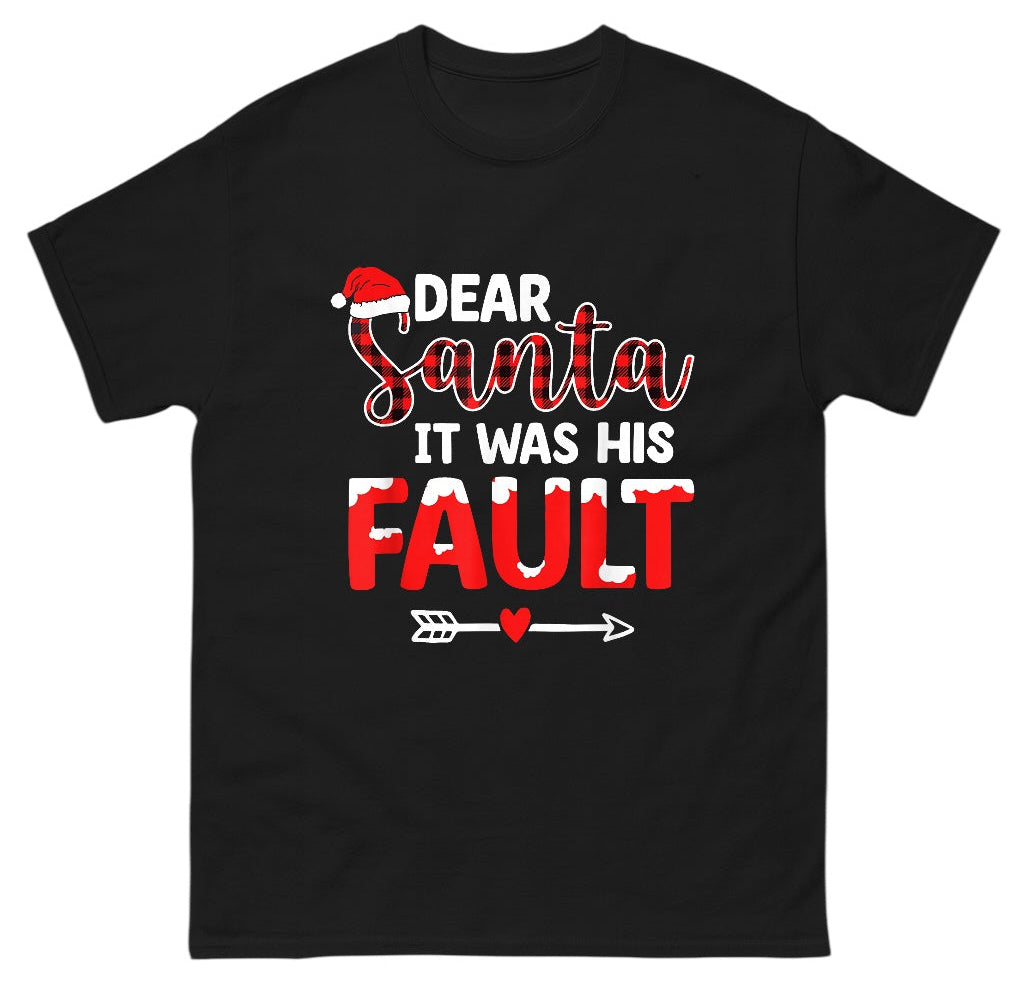 Dear Santa It Was His Fault