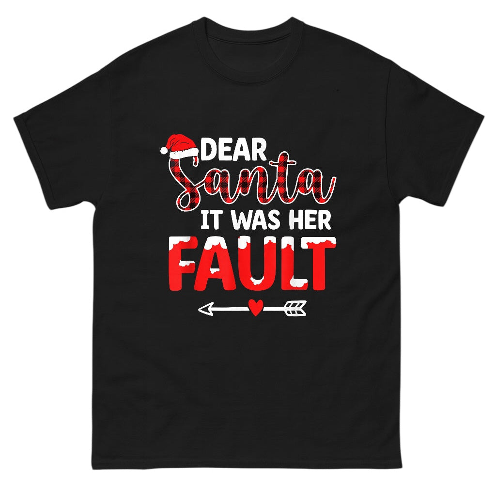 Dear Santa It Was Her Fault