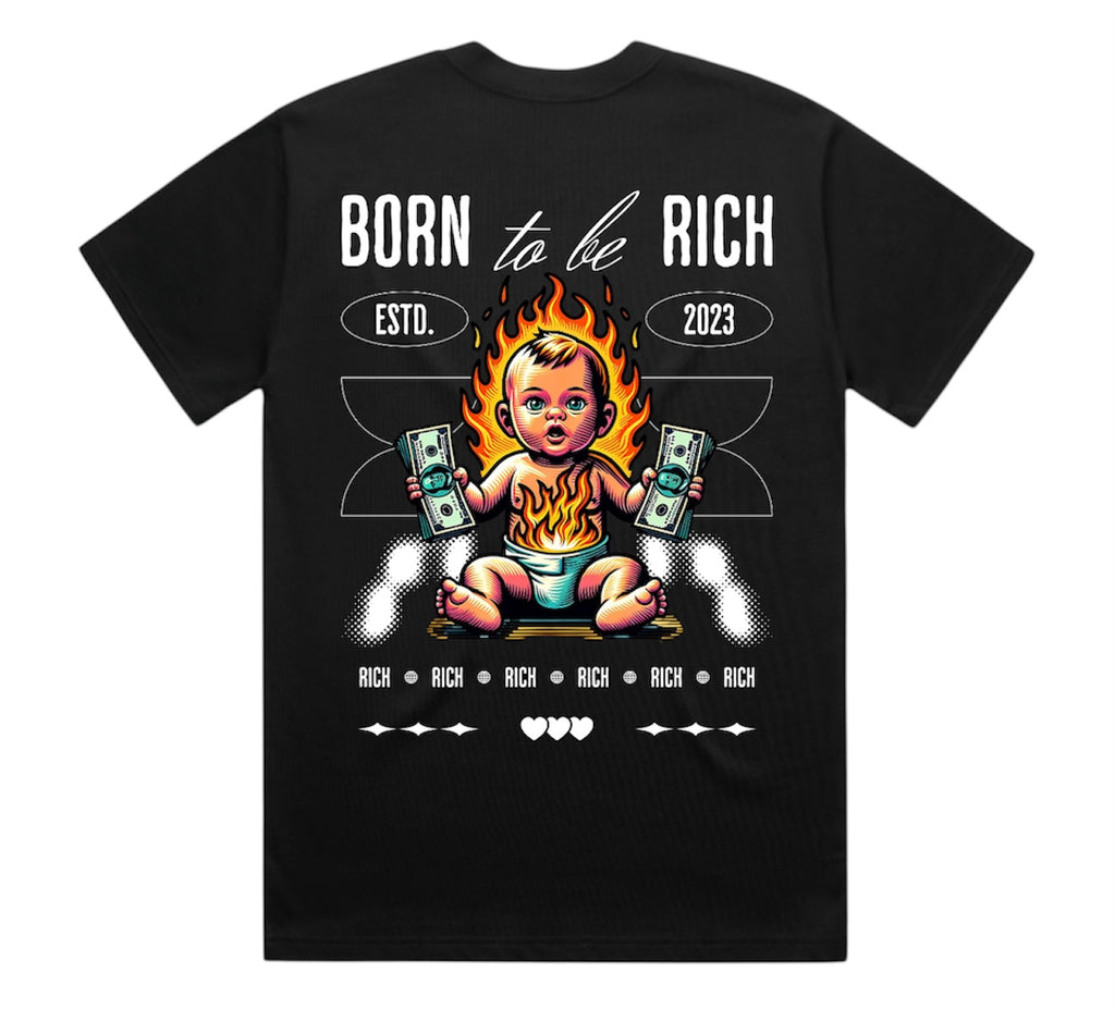 Born To Be Rich Heavy Tee